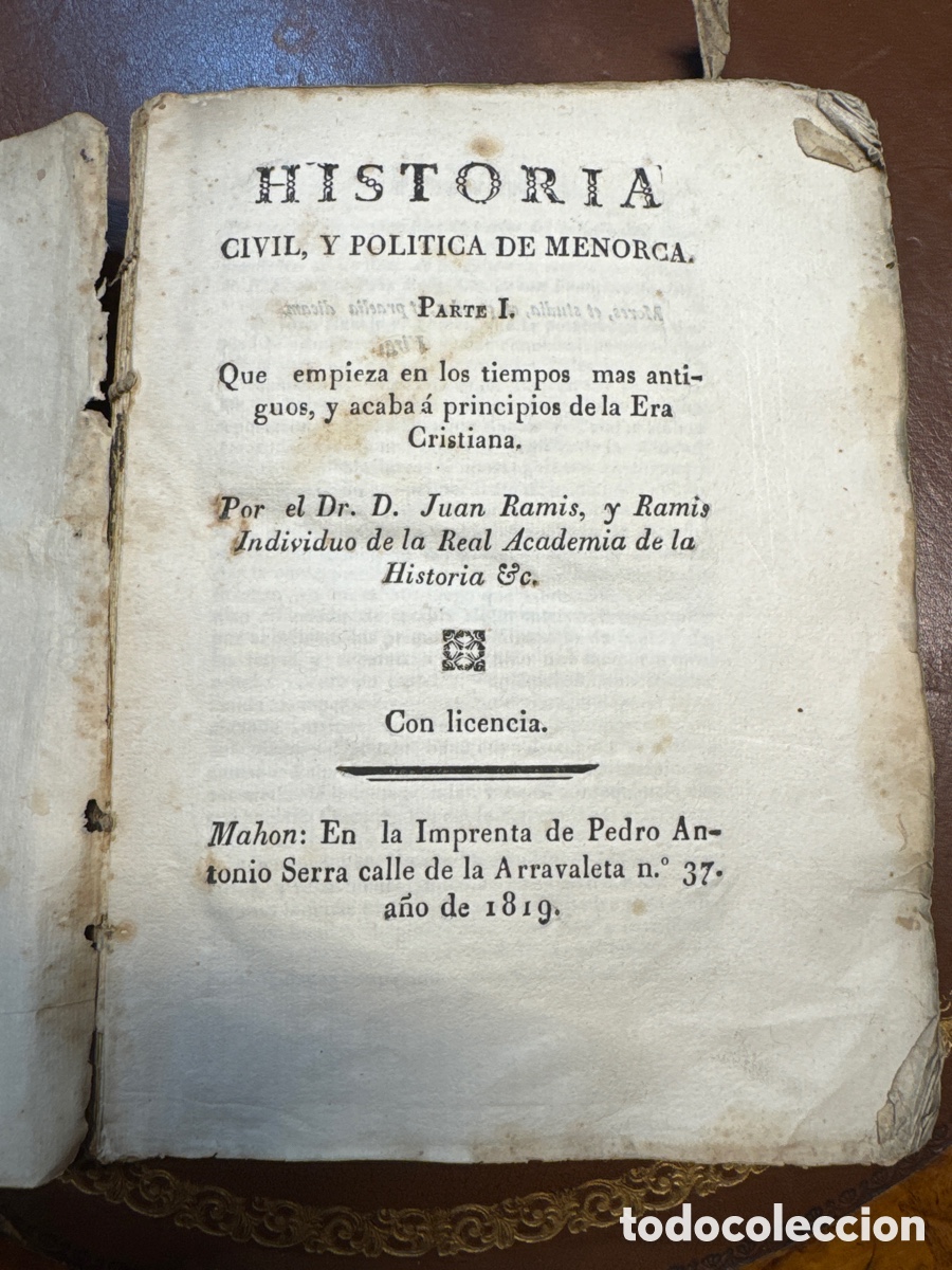 Libros antiguos: Libro Historia Civil y Pol&iacute;tica de Menorca (Parte I) - Juan Ramis y Ramis (Mah&oacute;n 1819)
