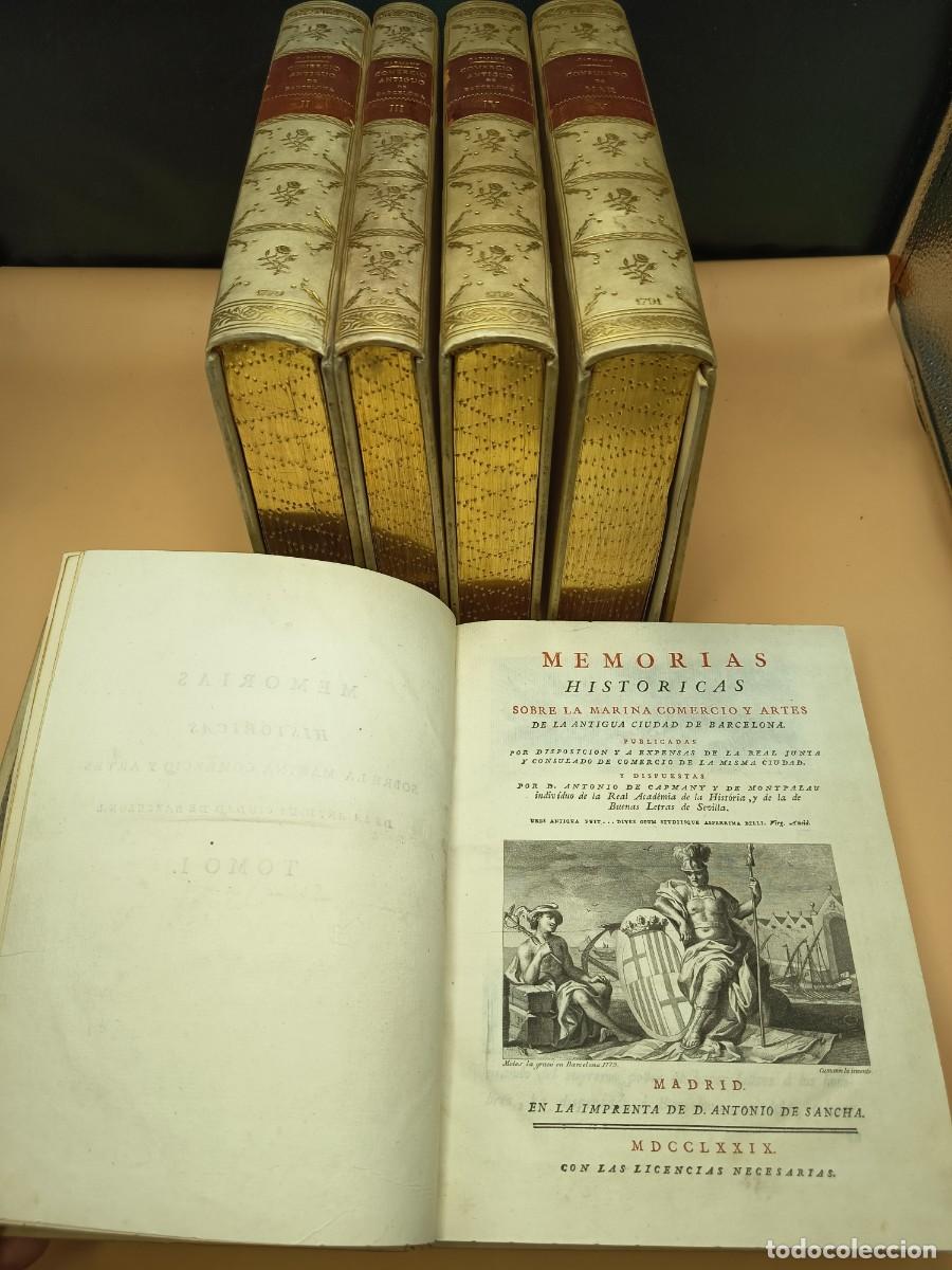 Libri antichi: MEMORIAS HISTORICAS SOBRE LA MARINA Y EL COMERCIO DE LA CIUDAD DE BARCELONA 1779-91