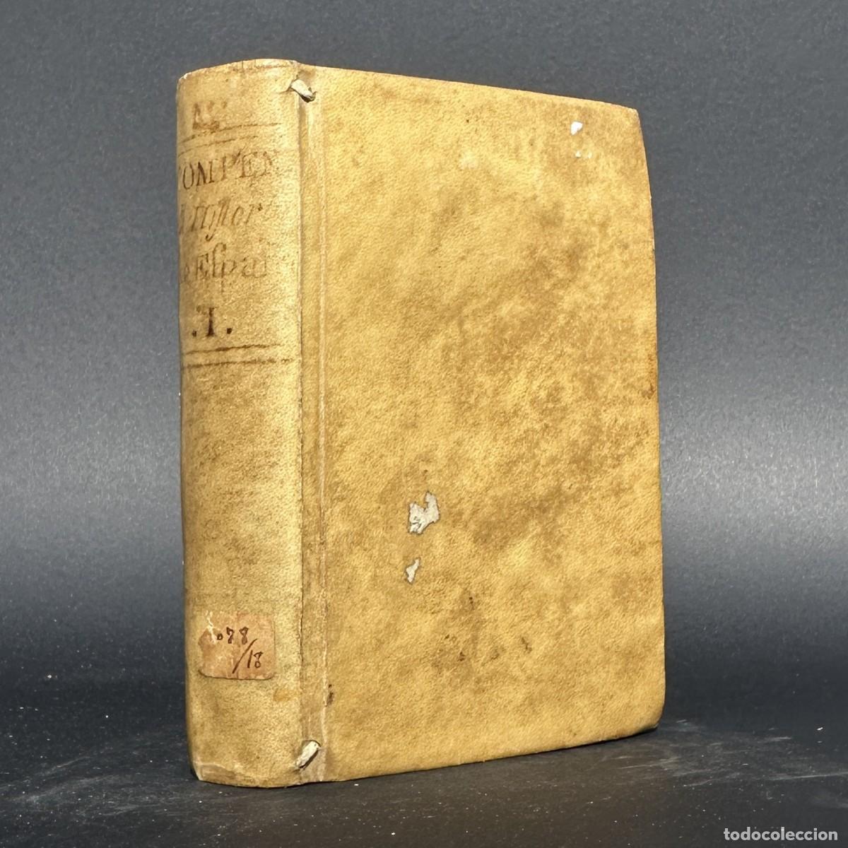 Livros antigos: a&ntilde;o 1762 - VISIGODOS - IBEROS - COMPENDIO DE LA HISTORIA DE ESPA&Ntilde;A - PERGAMINO