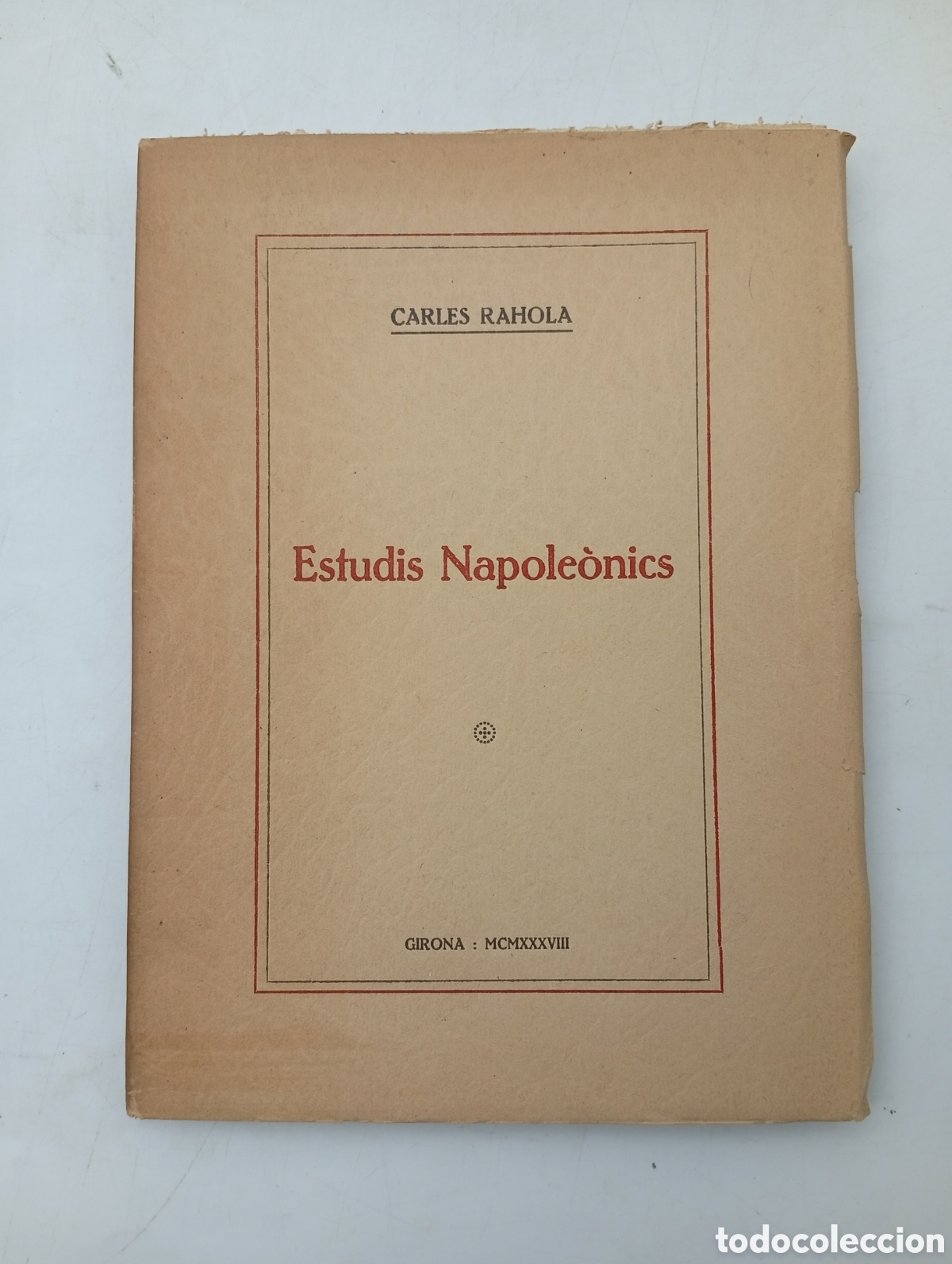 Livres anciens: Raro ejemplar Estudis Napole&ograve;nics 1938 Carles Rahola