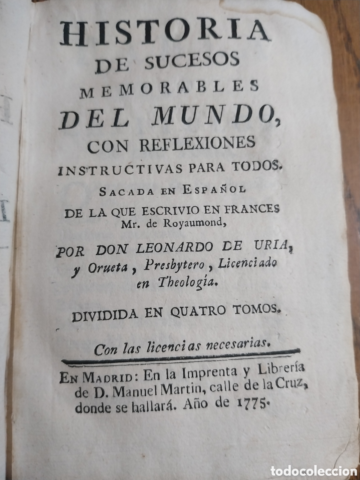 Libros antiguos: HISTORIA DE LOS SUCESOS MEMORABLES DEL MUNDO POR MR DE ROUYAMOND .TOMO 2 A&Ntilde;O 1775