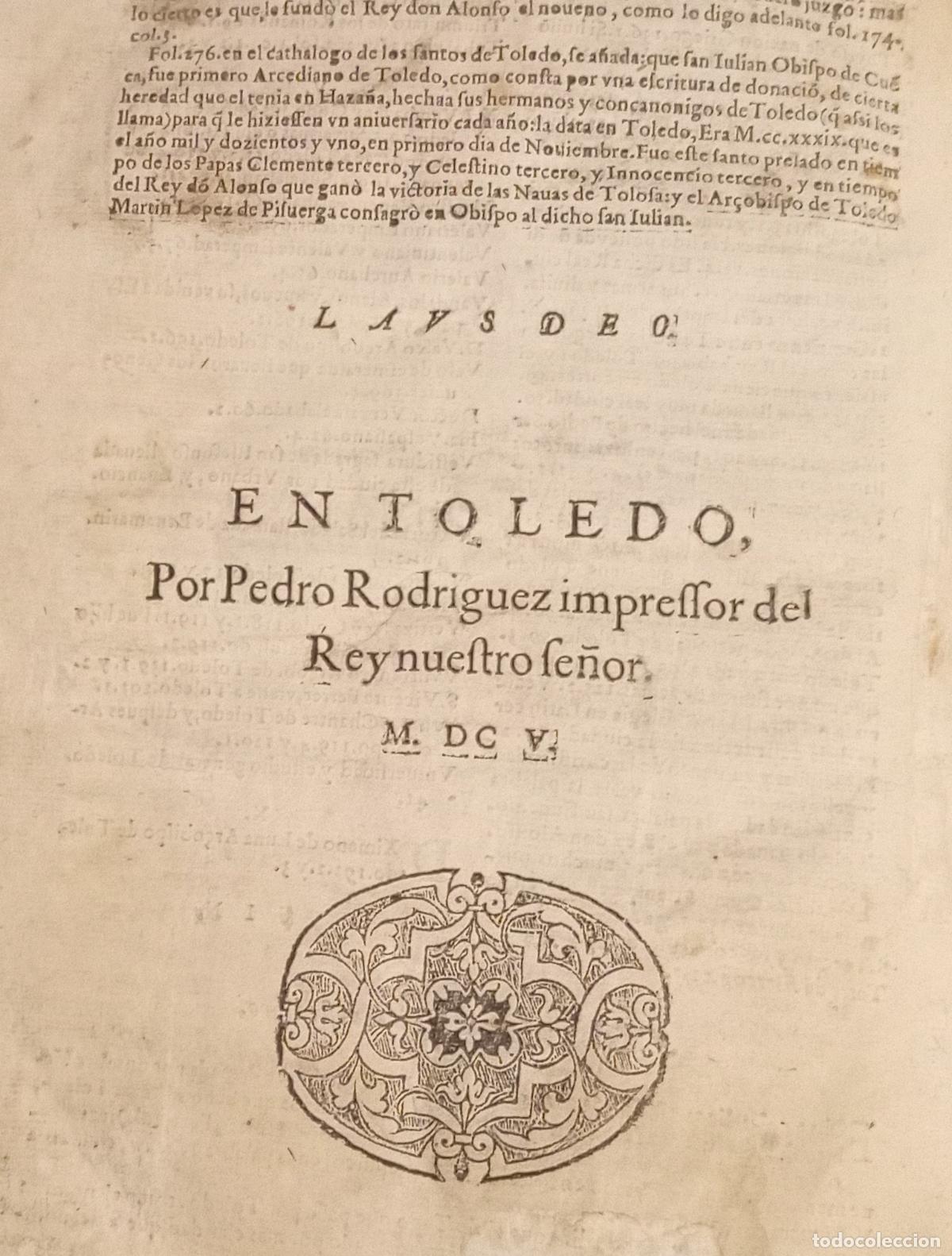 Libros antiguos: 1605 Descripci&oacute;n ciudad de TOLEDO. Francisco de Pisa. 1605. Historia Castilla. Pergamino