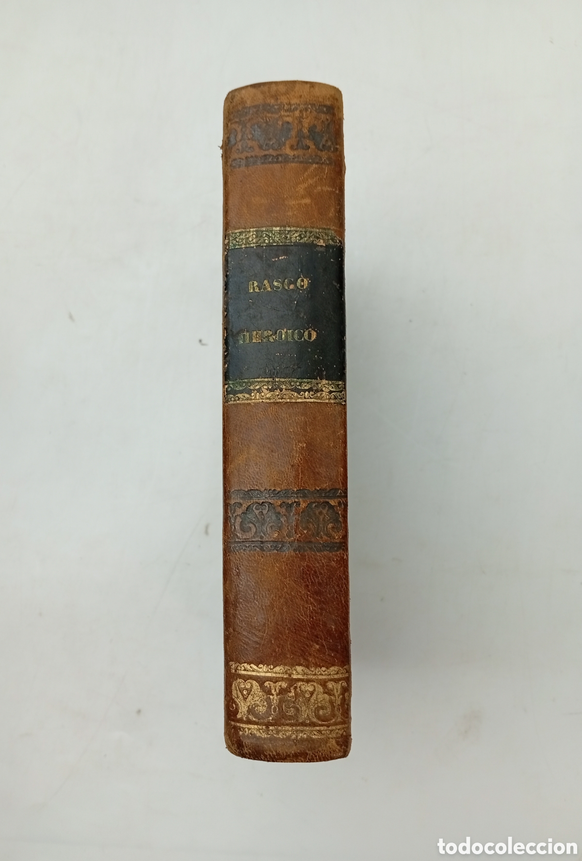 Libros antiguos: - Rasgo Heroyco a&ntilde;o 1756 declaraci&oacute;n de empresas , blasones y armas