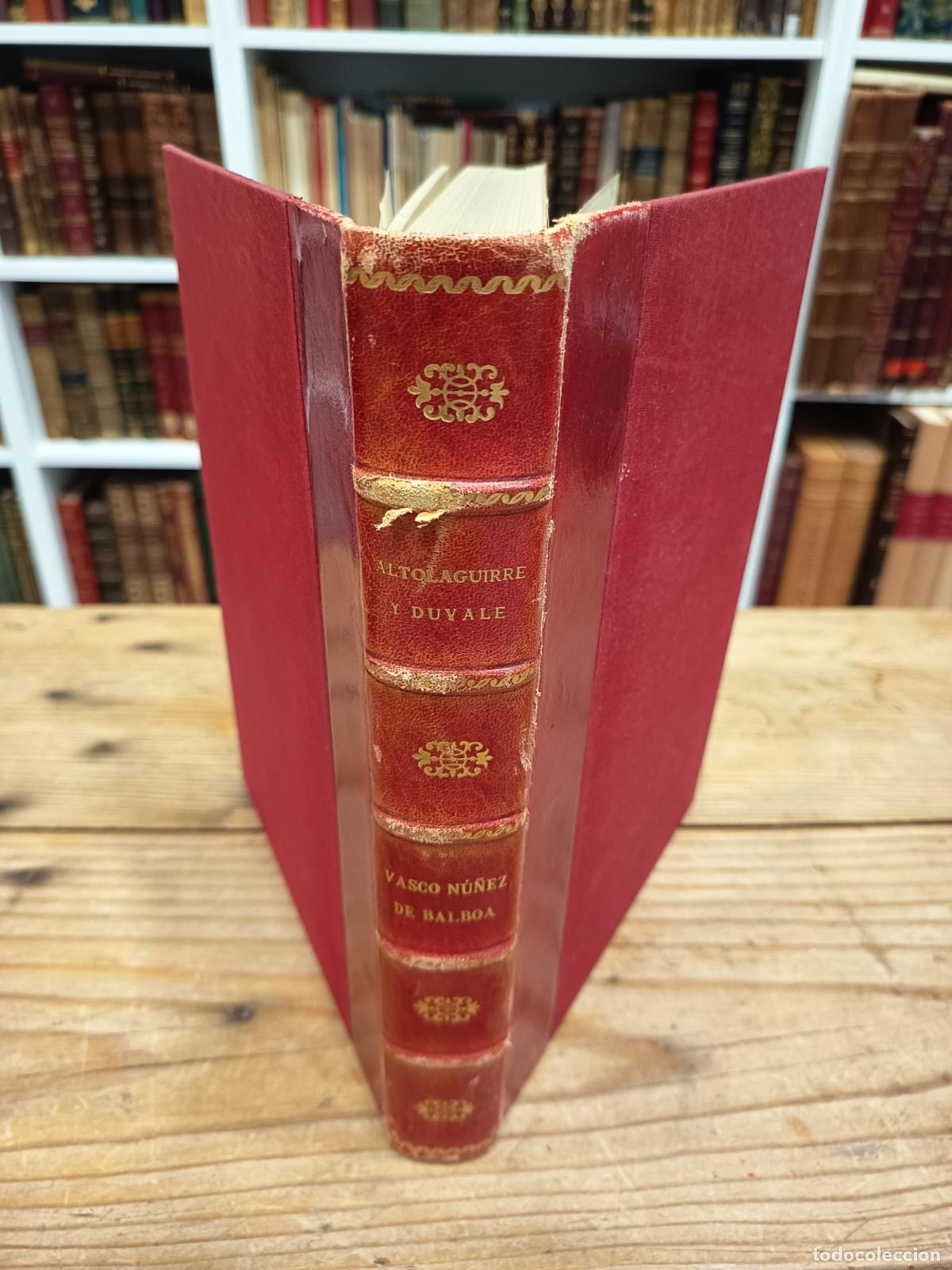 Libros antiguos: 1914 - &Aacute;NGEL DE ALTOLAGUIRRE Y DUVALE. Vasco N&uacute;&ntilde;ez de Balboa
