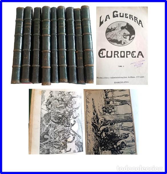 Libri antichi: 9 enormes tomos antiguos &rdquo;La Guerra Europea&rdquo; (1914-1918) &ndash; Primera Guerra Mundial