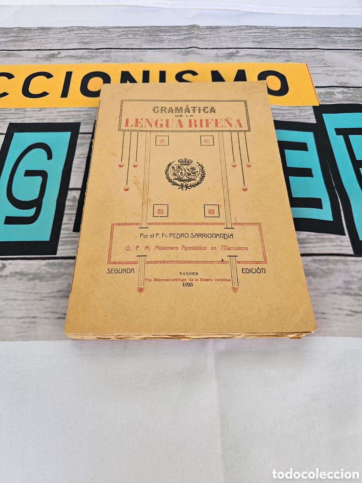 Libros antiguos: GRAMATICA DE LA LENGUA RIFENA. PEDRO SARRIONANDIA. TANGER 1925