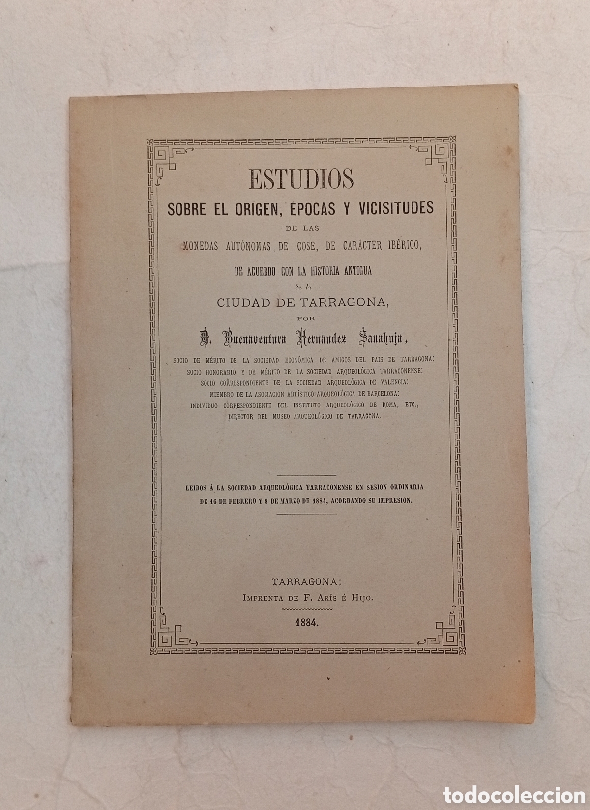 Libros antiguos: Estudio sobre origen monedas Cose Tarragona &rdquo; kesse &rdquo; 1884 B. Hern&aacute;ndez Sanahuja