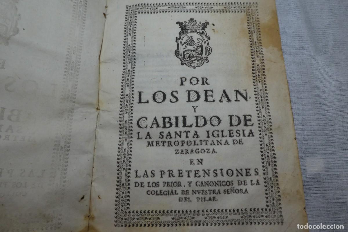 Libros antiguos: De las pretensiones de los cabildos de la Seo de Zaragoza y del Pilar&rdquo; fechadas en 1643.