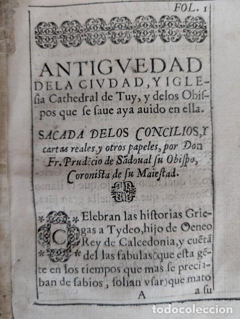 Livres anciens: 1610 ANTIGUEDAD DE LA CIUDAD, Y IGLESIA CATHEDRAL DE TUY - FR.PRUDECIO DE SADOVAL