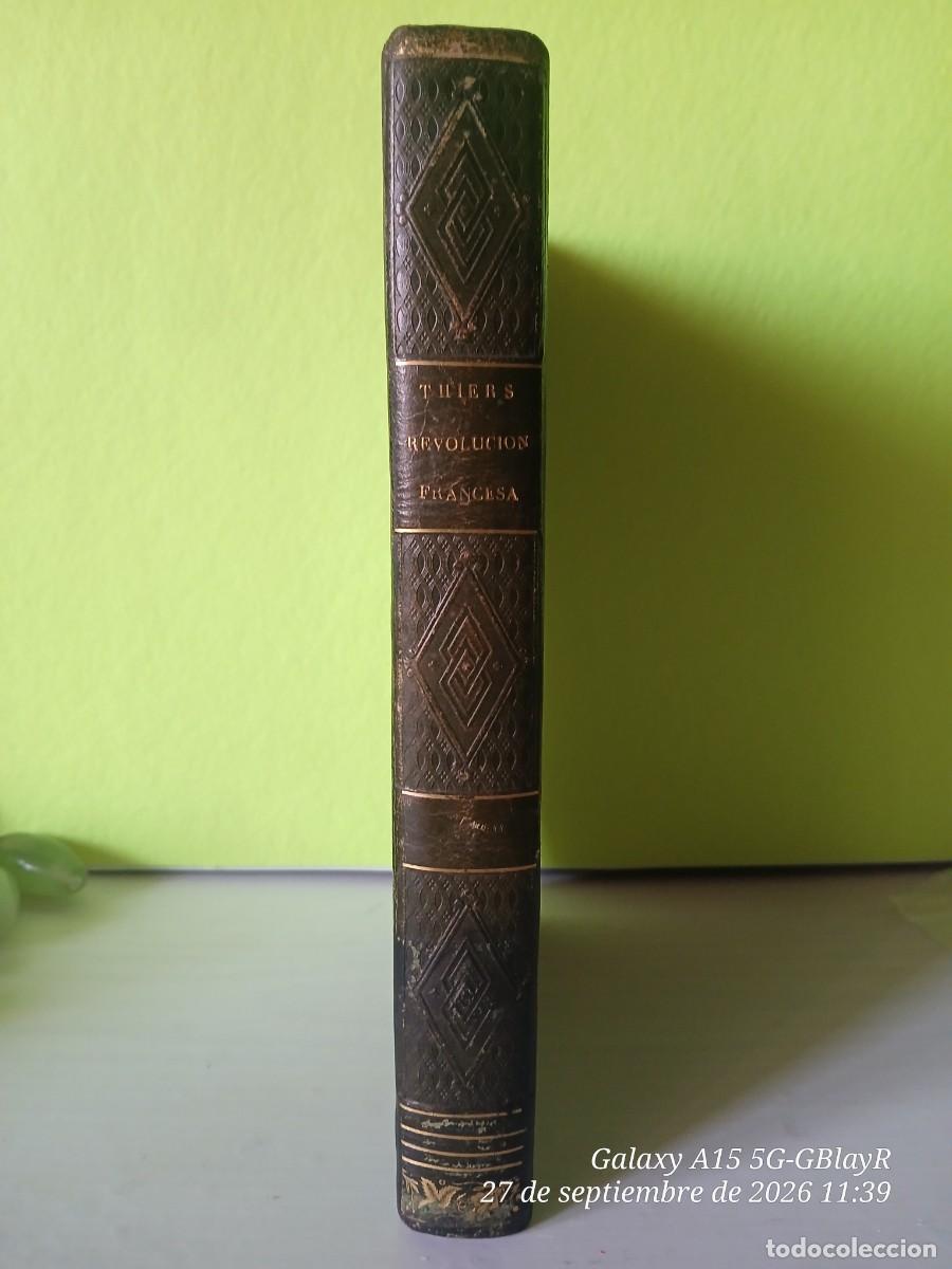 Libros antiguos: Historia de la Revoluci&oacute;n Francesa,Thiers,tomo V,San Sebasti&aacute;n 1840.