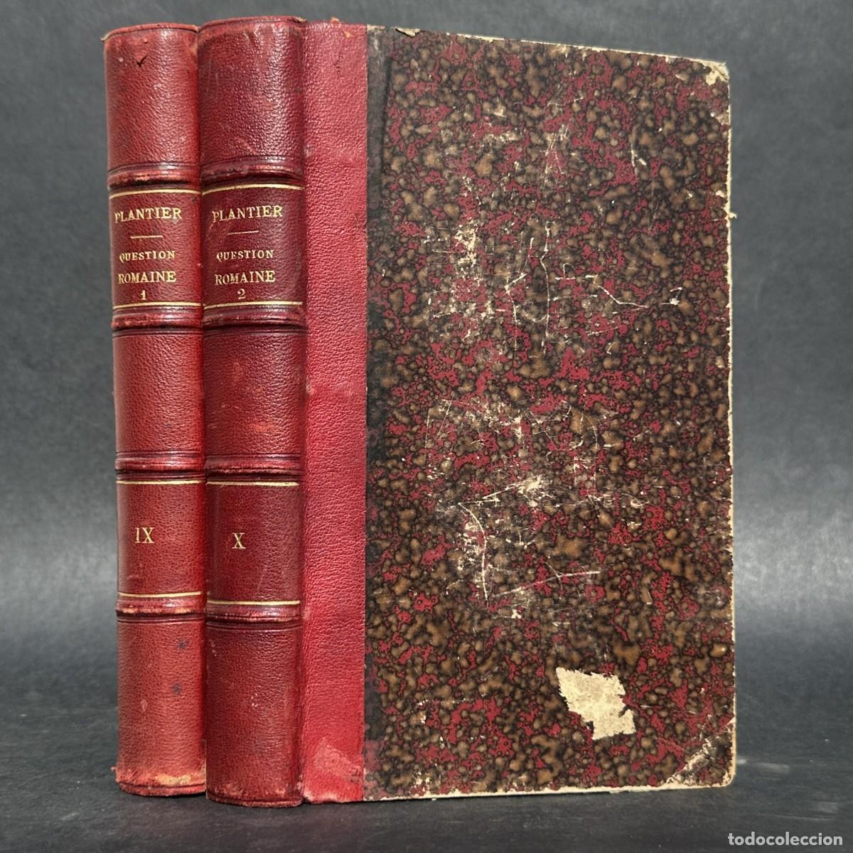 Libros antiguos: a&ntilde;o 1883 - LA CUESTION ROMANA - OBRAS DE MGR. PLANTIER - ENCUADERNACI&Oacute;N