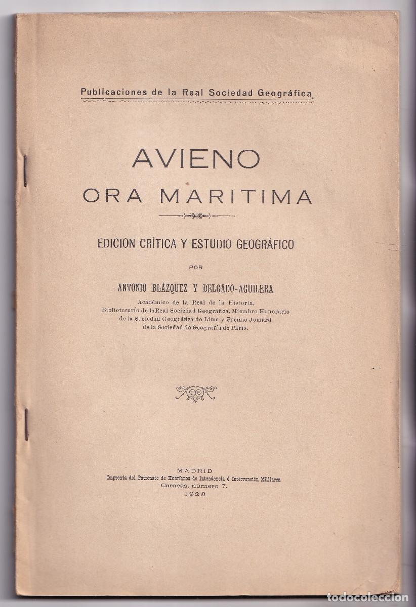 Libros antiguos: AVIENO: ORA MARITIMA. EDICI&Oacute;N CR&Iacute;TICA Y ESTUDIO GEOGR&Aacute;FICO DE ANTONIO BL&Aacute;ZQUEZ. 1923