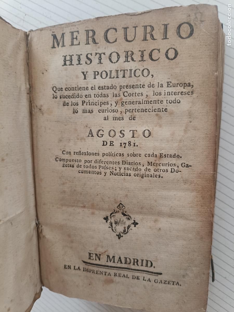 Libros antiguos: MERCURIO HISTORICO Y POL&Iacute;TICO. REPLEXIONES POL&Iacute;TICAS. EN MADRID. AGOSTO DE 1781