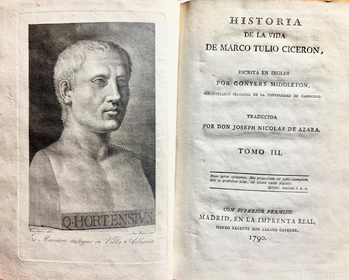 Libros antiguos: HISTORIA VIDA CICERON- CONYERS MIDDLETON- IMPRENTA REAL- 1790