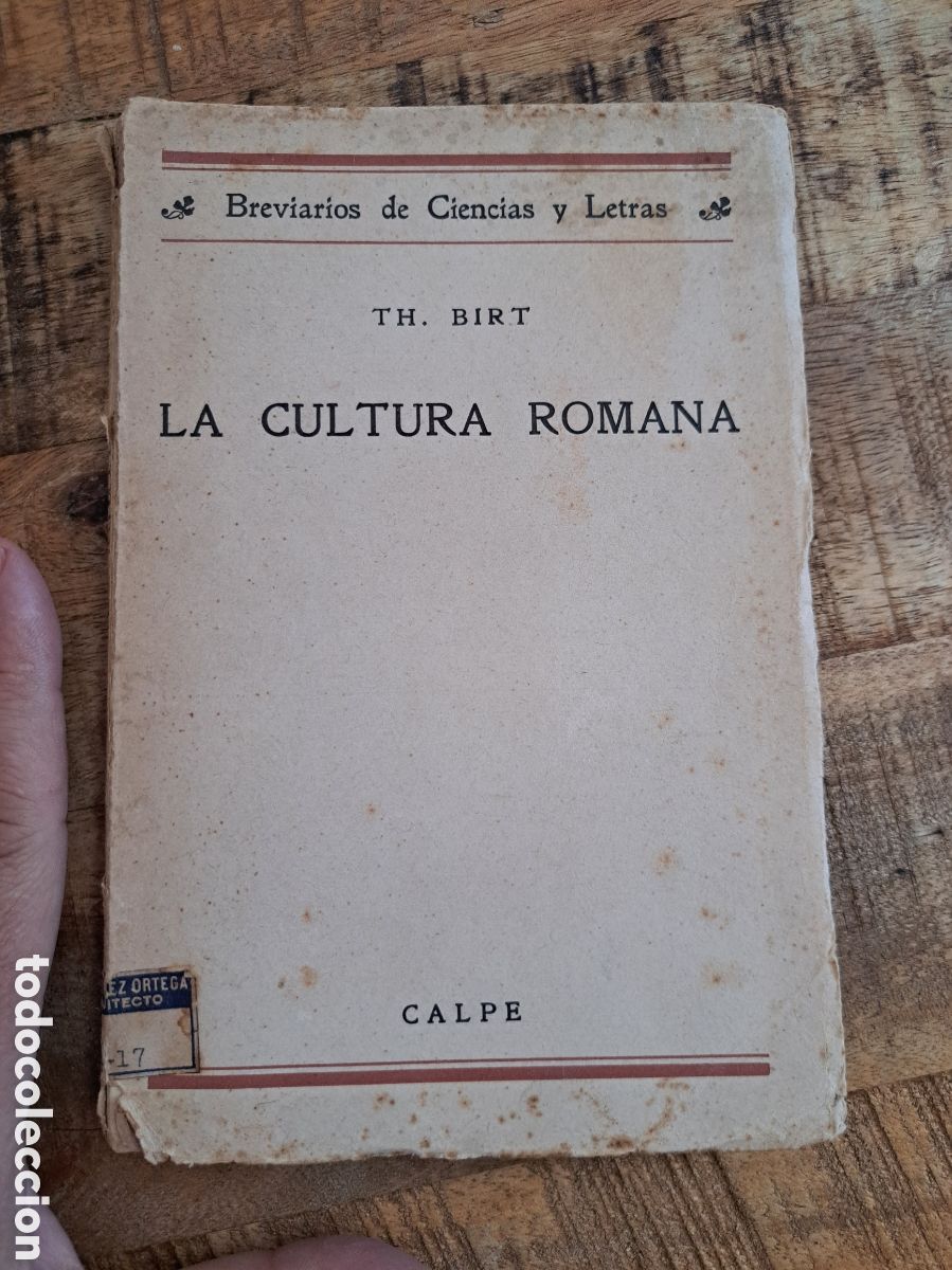 Livres anciens: Jml La cultura romana. Calpe 1925. TH BIRT. Breviarios de ciencias y letras.