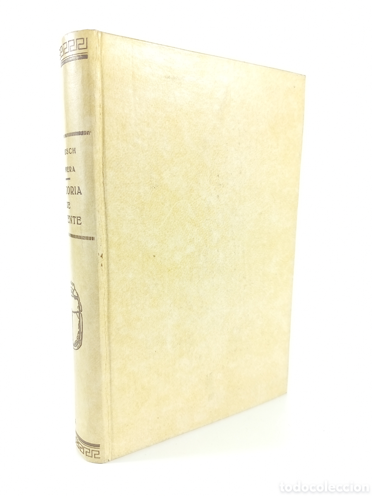 Libri antichi: Historia de Oriente. Pedro Bosch Gimpera. Sucesores de Juan Gili, 1927. Ilustrado.