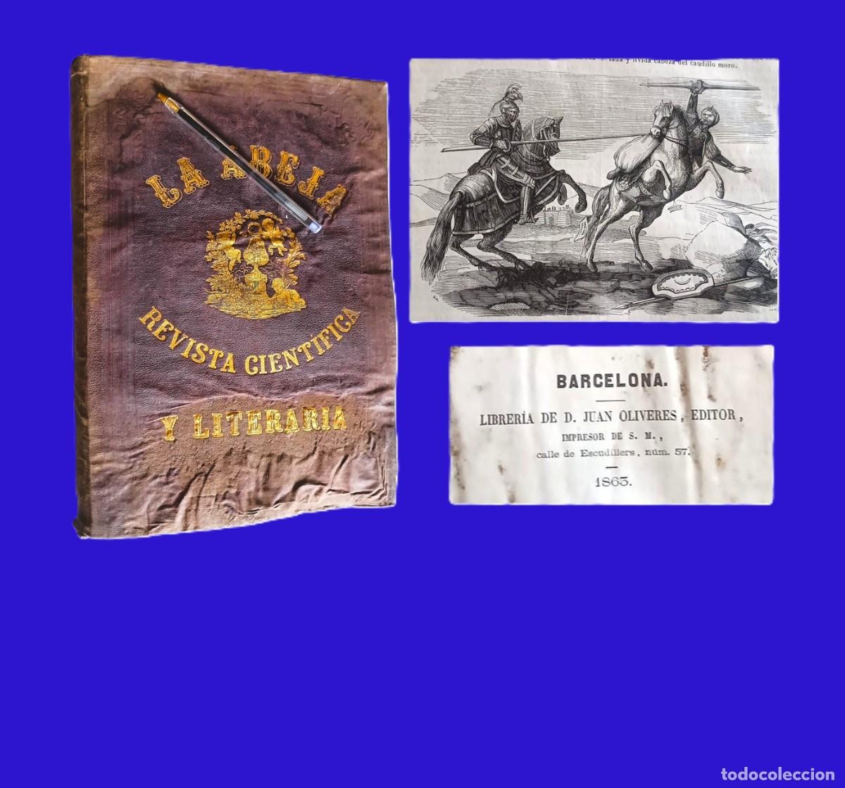 Libros antiguos: LA ABEJA. REVISTA CIENT&Iacute;FICA Y LITERARIA ILUSTRADA. TOMO II - BARCELONA 1863. JUAN OLIVERES