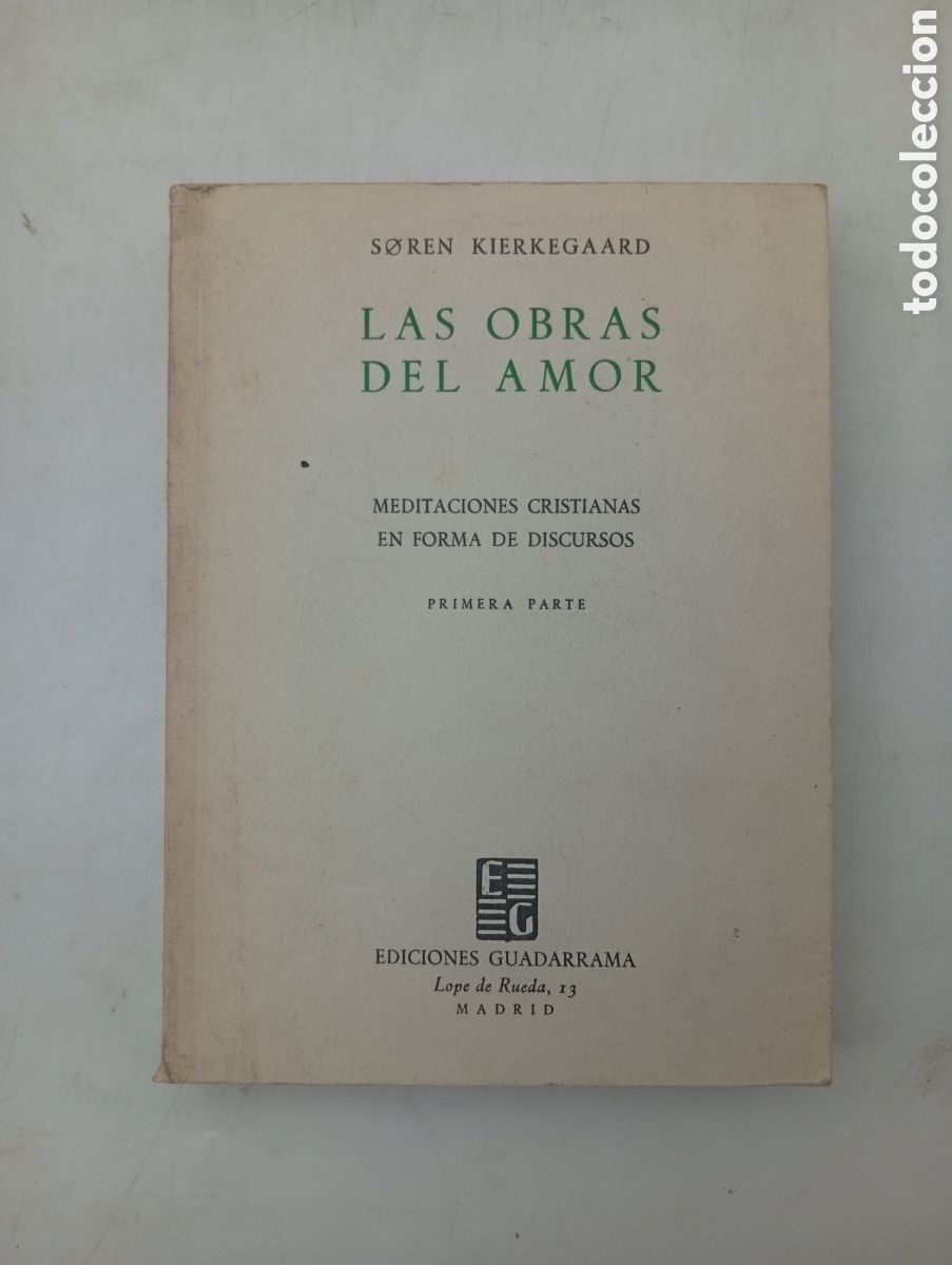 Libros antiguos: Las obras del amor por Soren Kierkegaard primera parte 1965