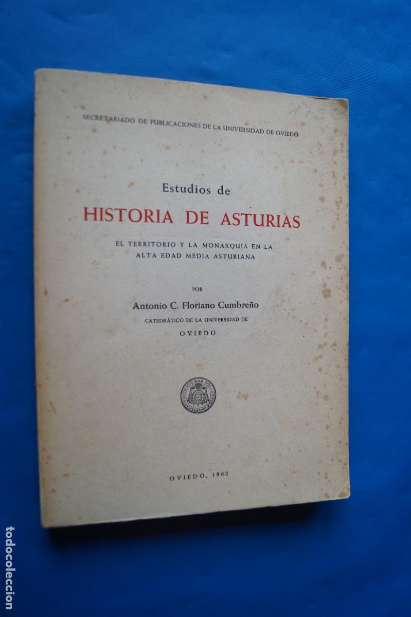 Libros antiguos: ESTUDIOS DE HISTORIA DE ASTURIAS. ANTONIO FLORIANO CUMBRERO.