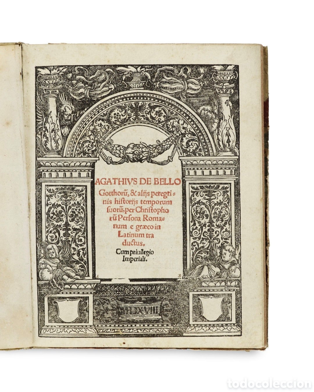 Libros antiguos: AGATHIAS SCHOLASTIKOS - DE BELLO GOTTHORUM - 1519 - SEGUNDA EDICI&Oacute;N - INCUNABLE TARD&Iacute;O* Augsburgo