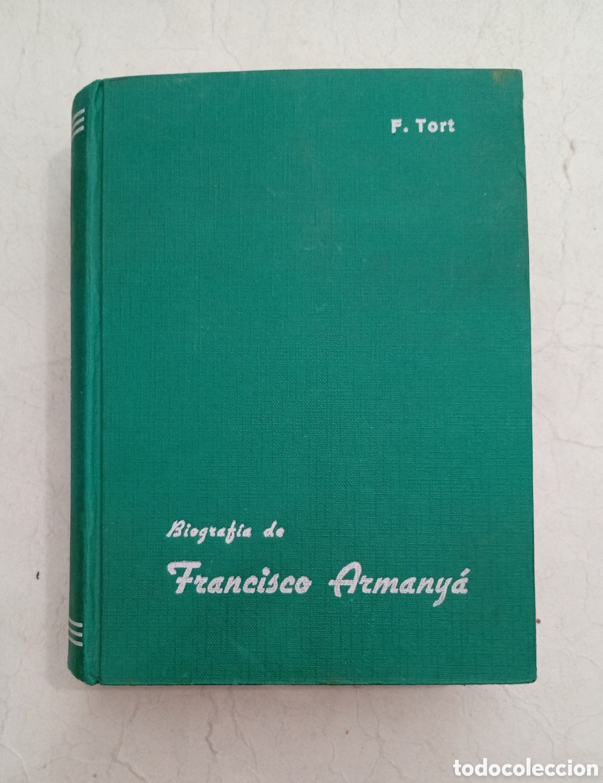 Libros antiguos: Biografia de Francisco Armany&aacute; arzobispo de Tarragona 1967