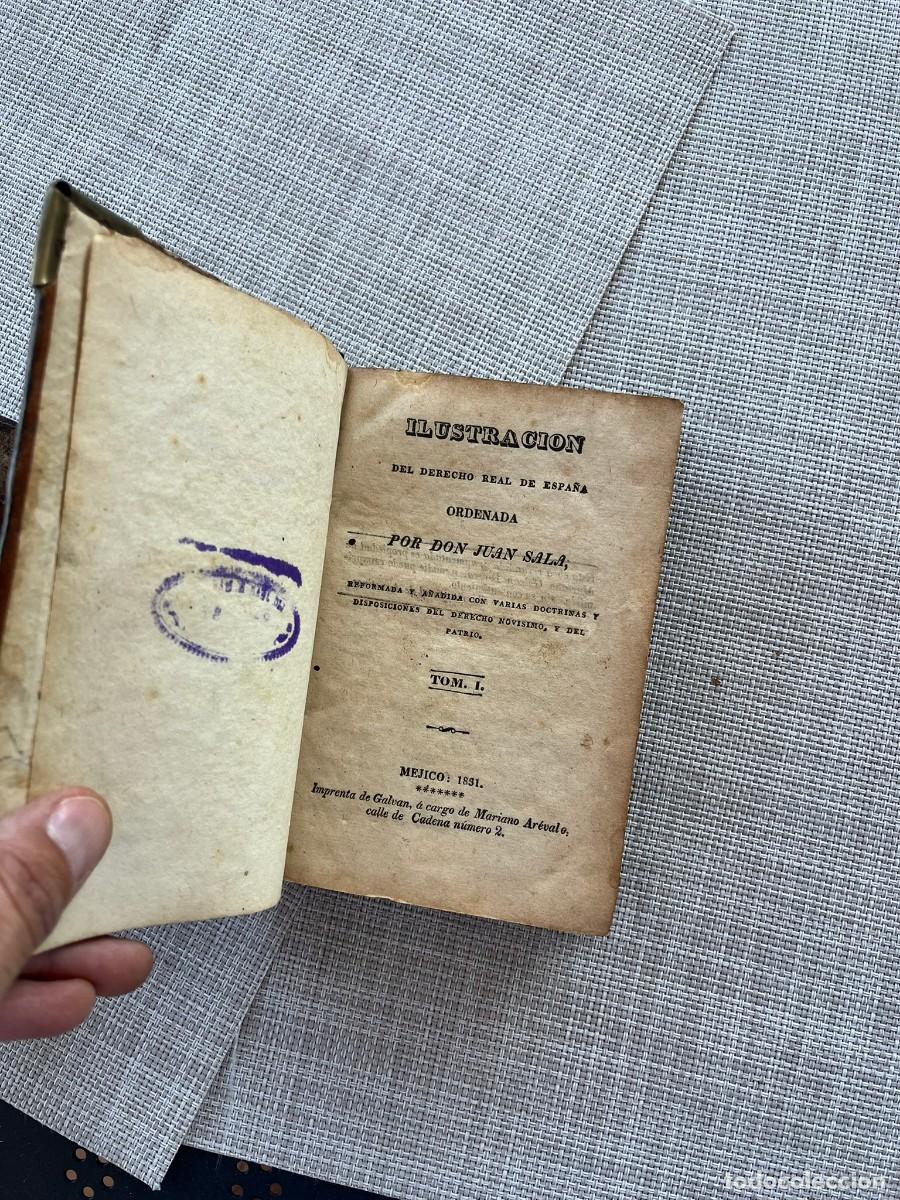 Libros antiguos: Ilustraci&oacute;n del derecho real de Espa&ntilde;a (tomos I, III y V) - Juan Sala
