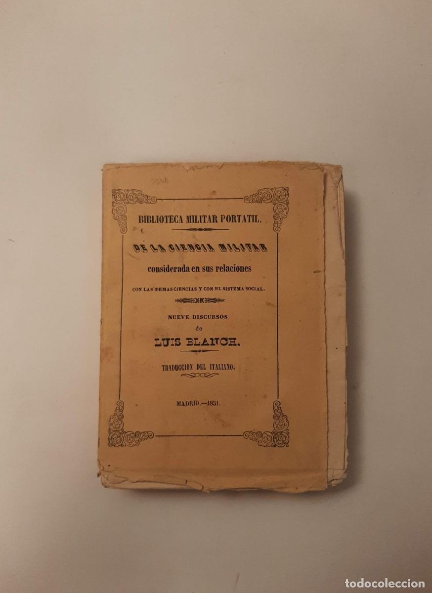 Libros antiguos: LA CIENCIA MILITAR CONSIDERADA EN SUS RELACIONES CON LAS DEM&Aacute;S CIENCIAS [...] - BLANCH, LUIS