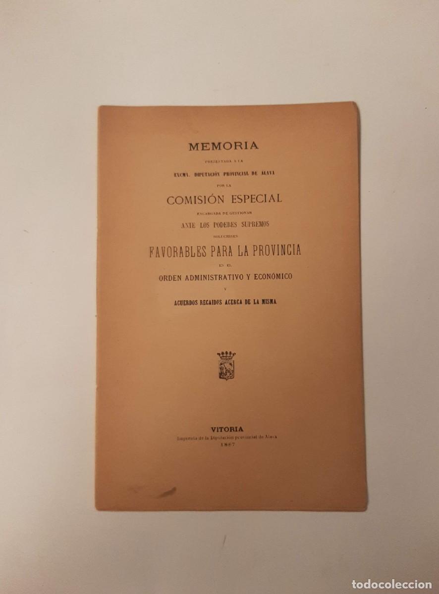Libros antiguos: MEMORIA PRESENTADA A LA EXMA. DIPUTACI&Oacute;N PROVINCIAL DE &Aacute;LAVA POR LA COMISI&Oacute;N ESPECIAL [...]