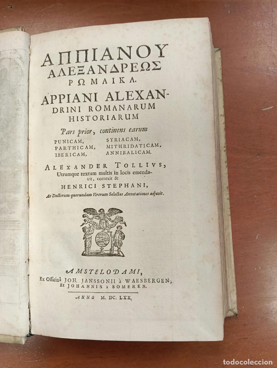 Libros antiguos: Romanorum Historiarum. Part prior continens earum Punicam, Parthicam, Ibericam, Syricam. Appiani.