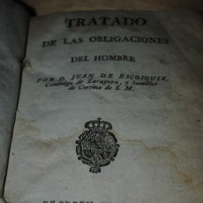 Libros antiguos: 1820.- TRATADO DE OBLIGACIONES DEL HOMBRE. JUAN DE ESCOIQUIZ. IMPRENTA NACIONAL.