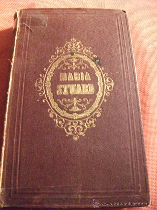 Libros antiguos: Maria Stuard - Foto 1