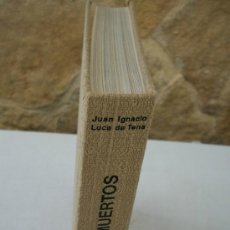 Libros antiguos: MIS AMIGOS MUERTO-JUAN IGNACIO LUCA DE TENA-1971-EDT: PLANETA