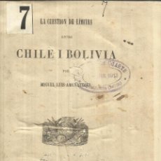 Libros antiguos: LA CUESTIÓN DE LÍMITES ENTRE CHILE Y BOLIVIA. MIGUEL LUIS AMUNATEGUI. SANTIGO DE CHILE. SOBRE 1890