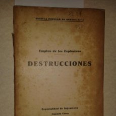 Libros antiguos: ESCUELA POPULAR DE GUERRA N1, DESTRUCCIONES, 170 PAGINAS CON ILUSTRACIONES, REPÚBLICA. Lote 42388254