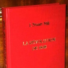 Libros antiguos: LA RÉVOLUTION DE 1848 ET SES DÉTRACTEURS PAR J. STUART MILL DE LIBRAIRIE GERMER BAILLIÈRE PARIS 1875