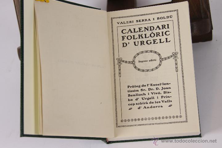 Libros antiguos: 6558 - CALENDARI FOLKL&Oacute;RIC D'URGELL. VALERI SERRA I BOLD&Uacute;. EDIT.SEIX