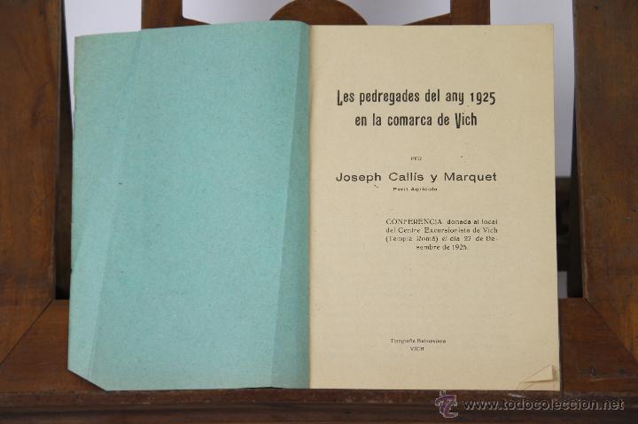 Libros antiguos: 6806 - LES PEDRAGADES DEL ANY 1925 EN VICH. J. CALL&Iacute;S MARQUET. TIP. BALMESIANA. 1925.
