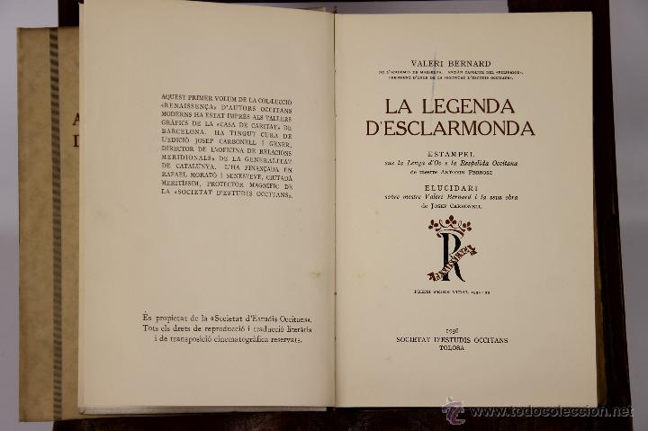 Libros antiguos: 6446 - LA LEGENDA D'ESCLARMONDA. VALERI BERNARD. VOLUM.I. SOCIETAT D'ESTUDIS OCCITANS. 1936.