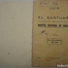 Libros antiguos: EL SANTUARI DE NOSTRA SENYORA DE GRÀCIA. S. GUASP. LA ESPERANZA. PALMA DE MALLORCA, 1920.