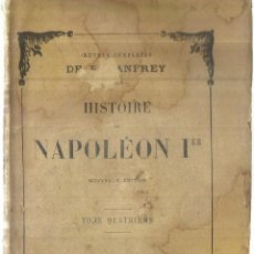 Libros antiguos: HISTORIE DE NAPOLEON. DE P. LANFREY. BIBLIOTEQUE-CHARPENTIER. PARIS. 1903. TOME QUATRIEME