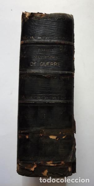 Libros antiguos: M&eacute;thodes de guerre du XIX si&egrave;cle (1881) - Foto 4
