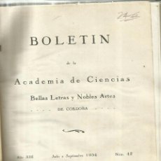 Libros antiguos: BOLETÍN DE LA ACADEMIA DE LAS CIENCIAS DE CÓRDOBA. JULIO A SEPTIEMBRE DE 1934