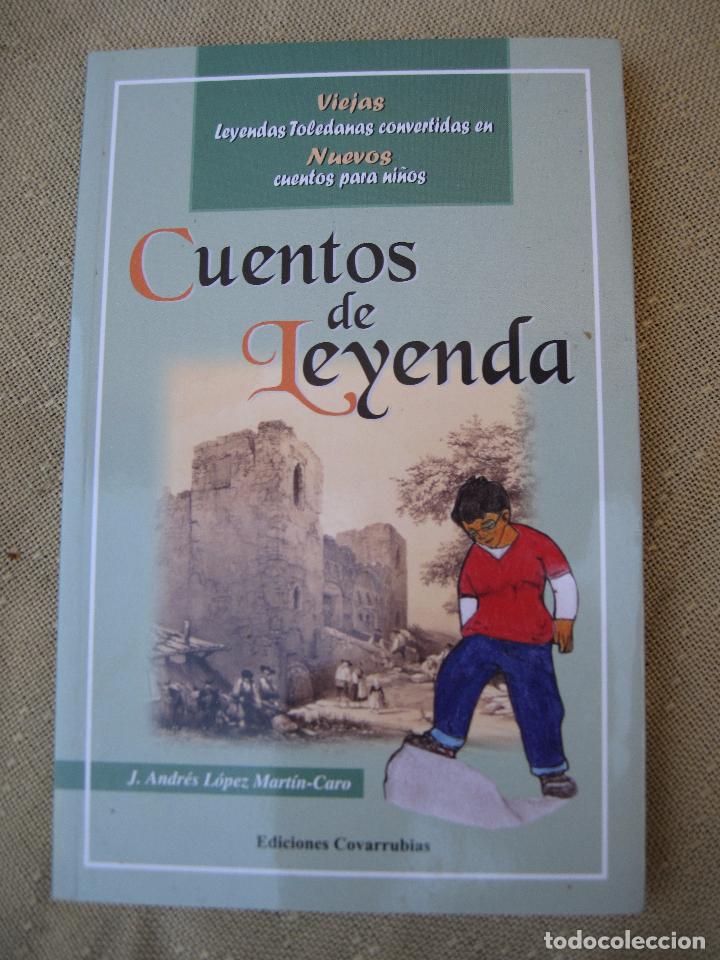 Libros antiguos: CUENTOS DE LEYENDA - TOLEDO. - Foto 1