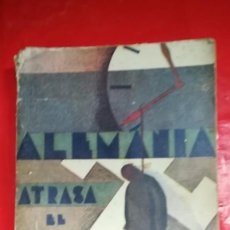 Libros antiguos: ALEMANIA ATRASA EL RELOJ 1933 . Lote 99087451
