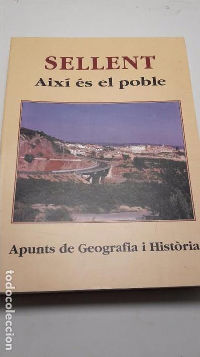 Libros antiguos: SELLENT. AIX&Iacute; &Eacute;S EL POBLE. - Foto 1