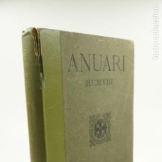 Libros antiguos: ANUARI 1908, INSTITUT D'ESTUDIS CATALANS, PALAU DE LA DIPUTACIÓ. 25X33CM