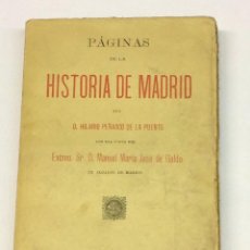 Libros antiguos: AÑO 1891 - PEÑASCO DE LA PUENTE, HILARIO. PÁGINAS DE LA HISTORIA DE MADRID.