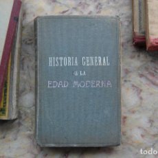 Libros antiguos: HISTORIA GENERAL DE LA EDAD MODERNA. EDIT. DALMAU CARLES, PLA. 1929. TAPA DURA.. Lote 127914519