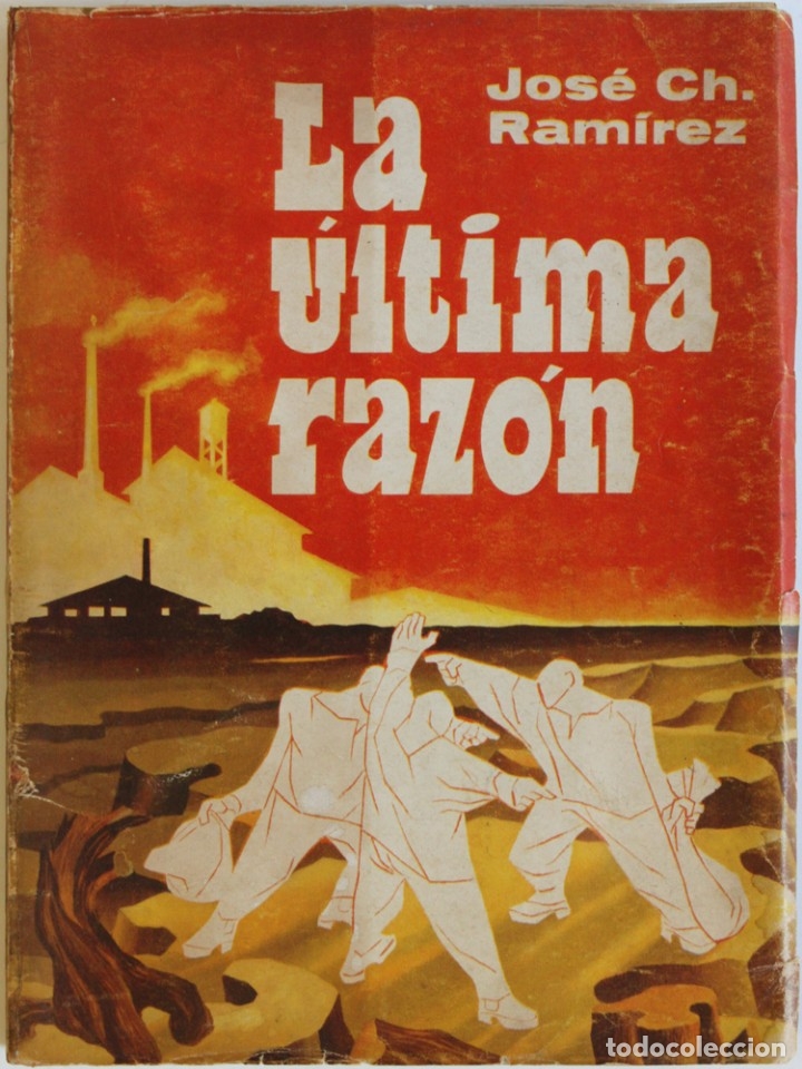 Libros antiguos: LA &Uacute;LTIMA RAZ&Oacute;N. - RAM&Iacute;REZ, Jos&eacute; Ch. - Foto 1