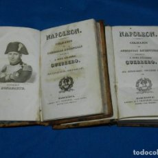 Libros antiguos: (MF) NAPOLEON - COLECCION DE ANECDOTAS AUTENTICAS RELATIVAS A ESTE CELEBRE GUERRERO , 3 TOMOS . Lote 131734070